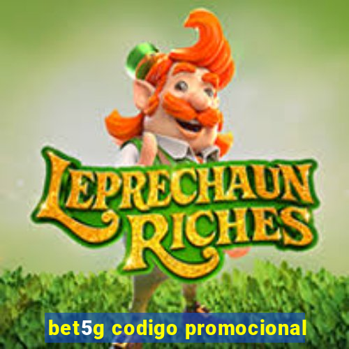 bet5g codigo promocional